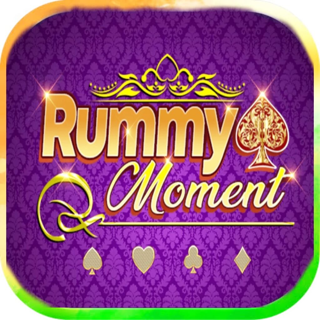 Rummy Moment App || Sign Up Bonus 61₹ || रमी मोमेंट ऐप || Withdrawal 100₹